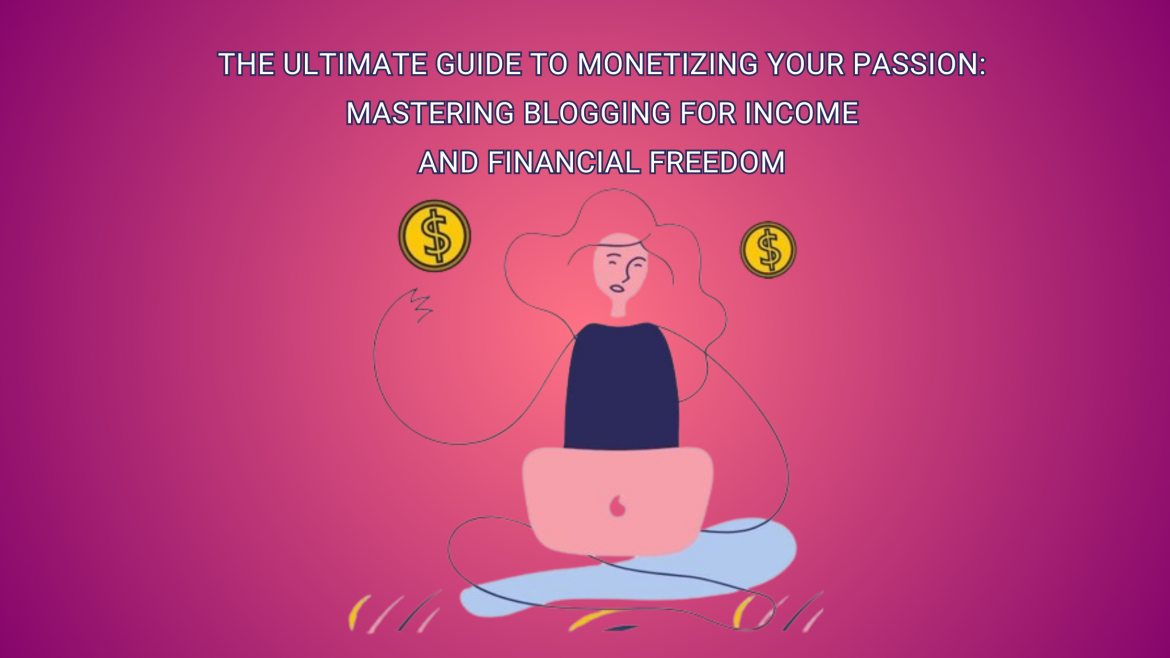 Blogging for Income